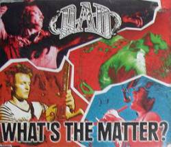 DAD (DK) : What's Matter?